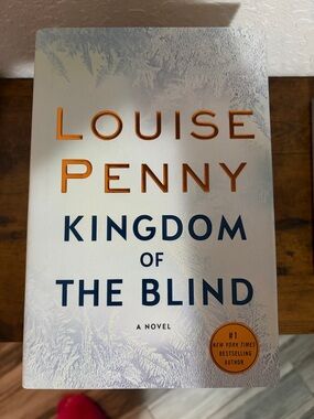 Louise Penny "Kingdom of the Blind" Hardcover